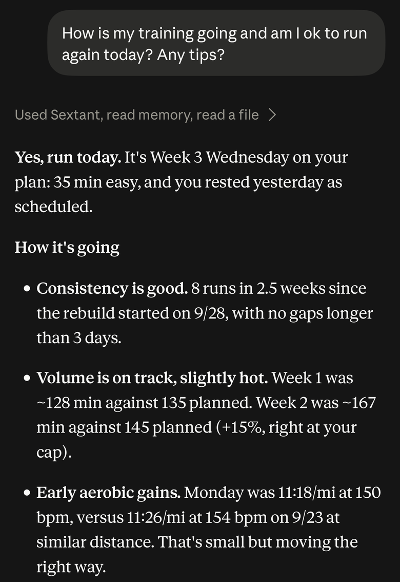 A runner asks Claude how training is going and whether to run today. Claude answers from Sextant: yes, 35 minutes easy per the plan; 8 runs in 2.5 weeks; week 2 at 167 minutes against 145 planned; Monday at 11:18 per mile and 150 bpm versus 11:26 and 154 bpm on 9/23.